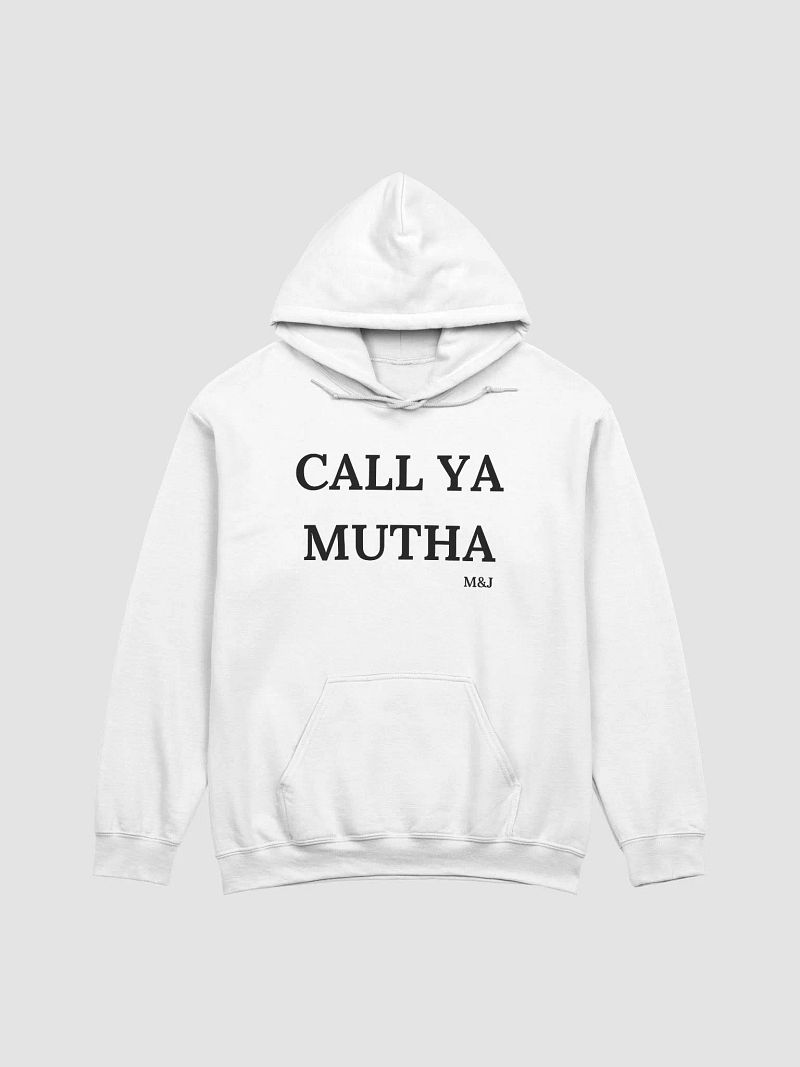 Call Ya Mutha - Mary Joseph - Hoodie