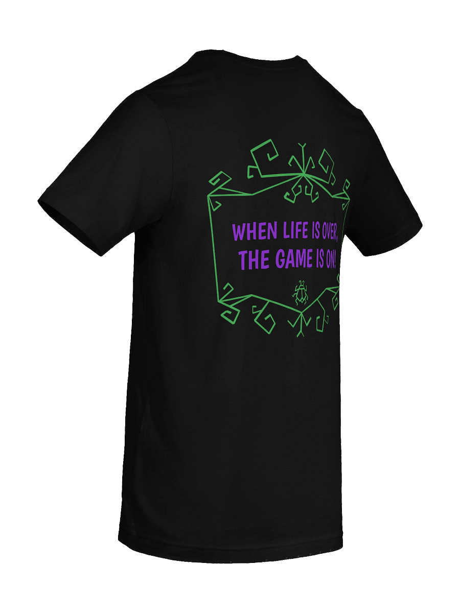 [UM Designs] When Life Is Over, The Game Is On - Unisex Graphic Tee product image (10)