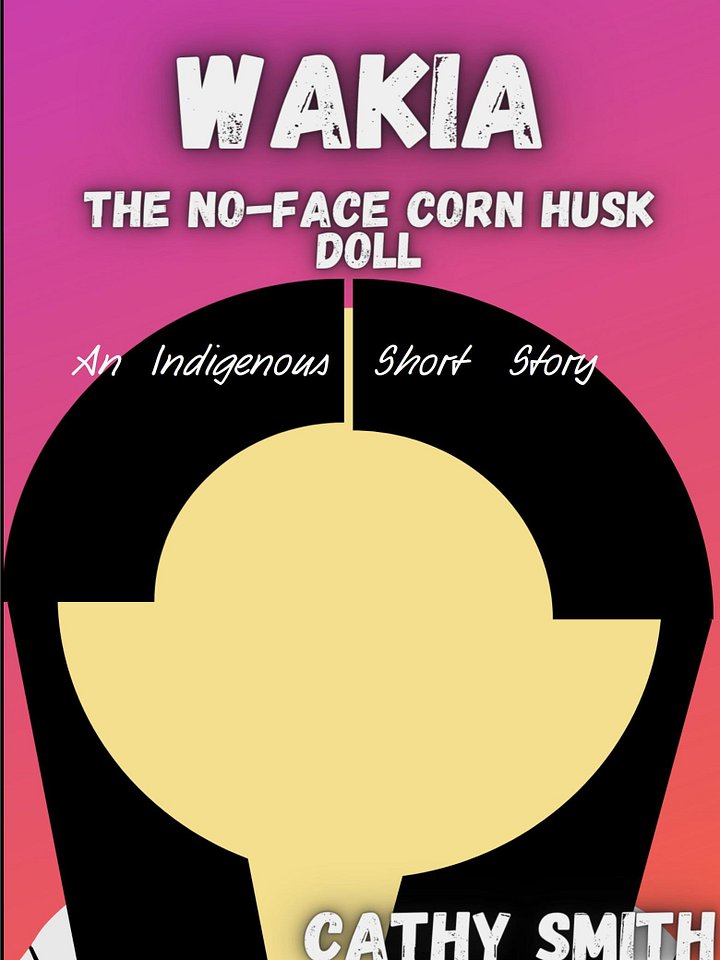 Wakia-The No-Face Cornhusk Doll An Indigenous Short Story Audiobook product image (1)
