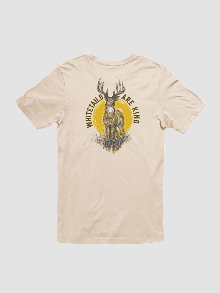 WHITETAILS ARE KING TEE product image (2)