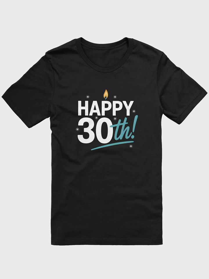 Happy 30th! Birthday Candle T-Shirt 30th Birthday Tee product image (2)