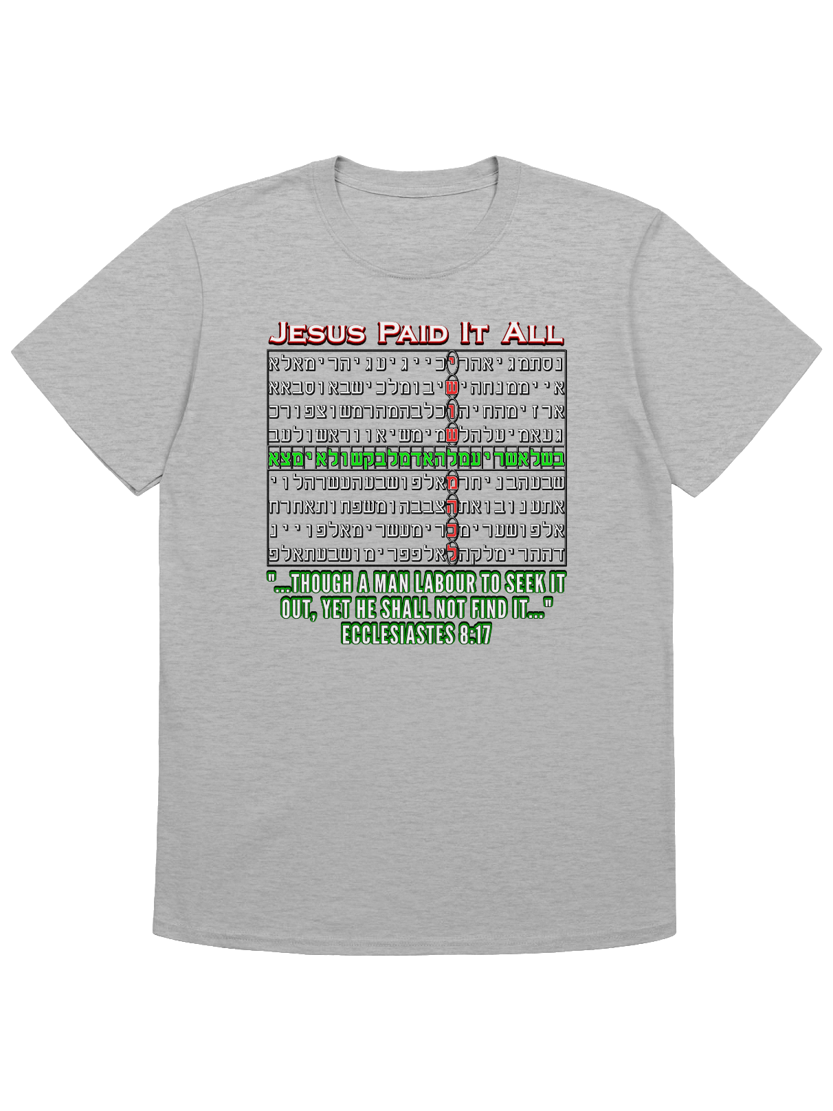 Jesus Paid It All - Bible Code T-Shirt product image (1)