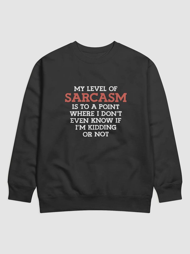 My Level of Sarcasm. product image (1)
