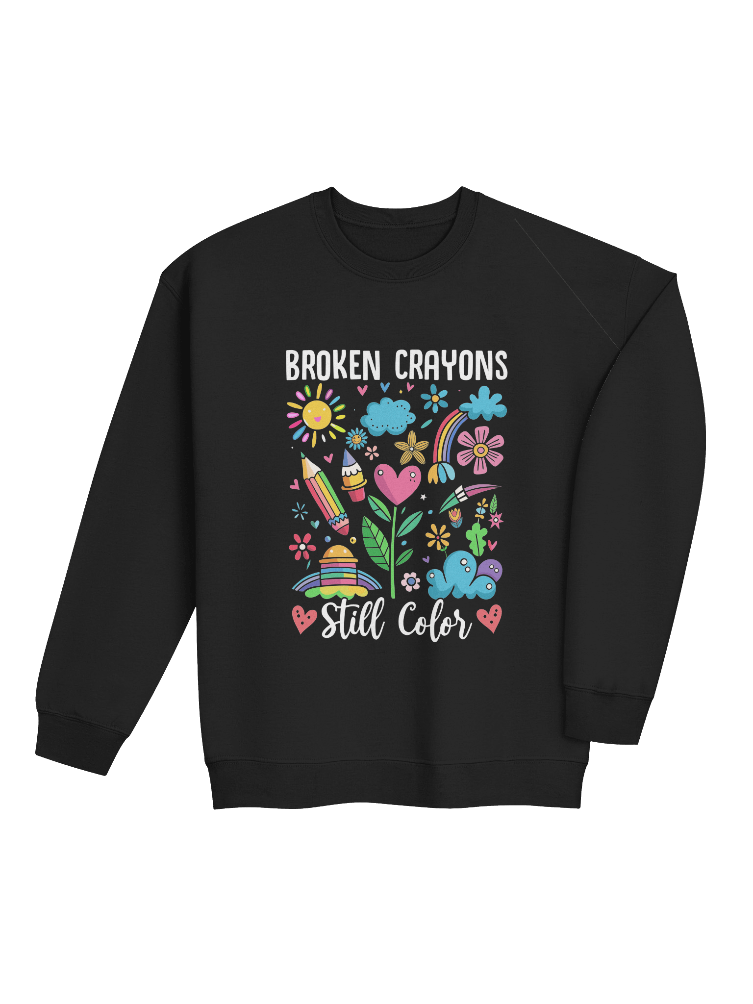 Broken Crayons Still Color – Strength in Imperfection Mental Health Awareness Sweatshirt product image (4)