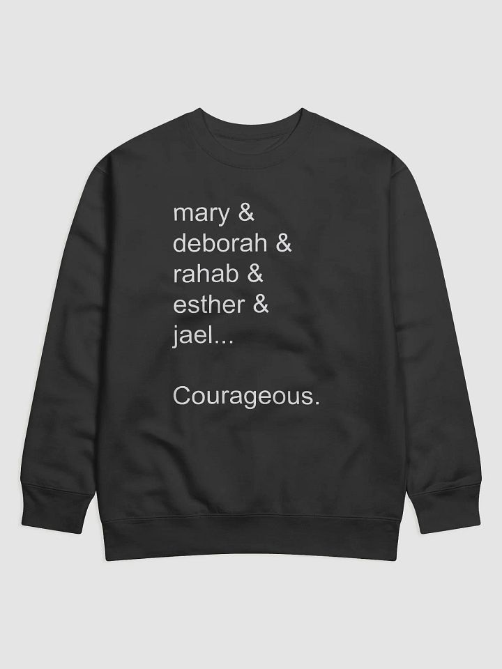 Courageous Women Sweatshirt product image (1)