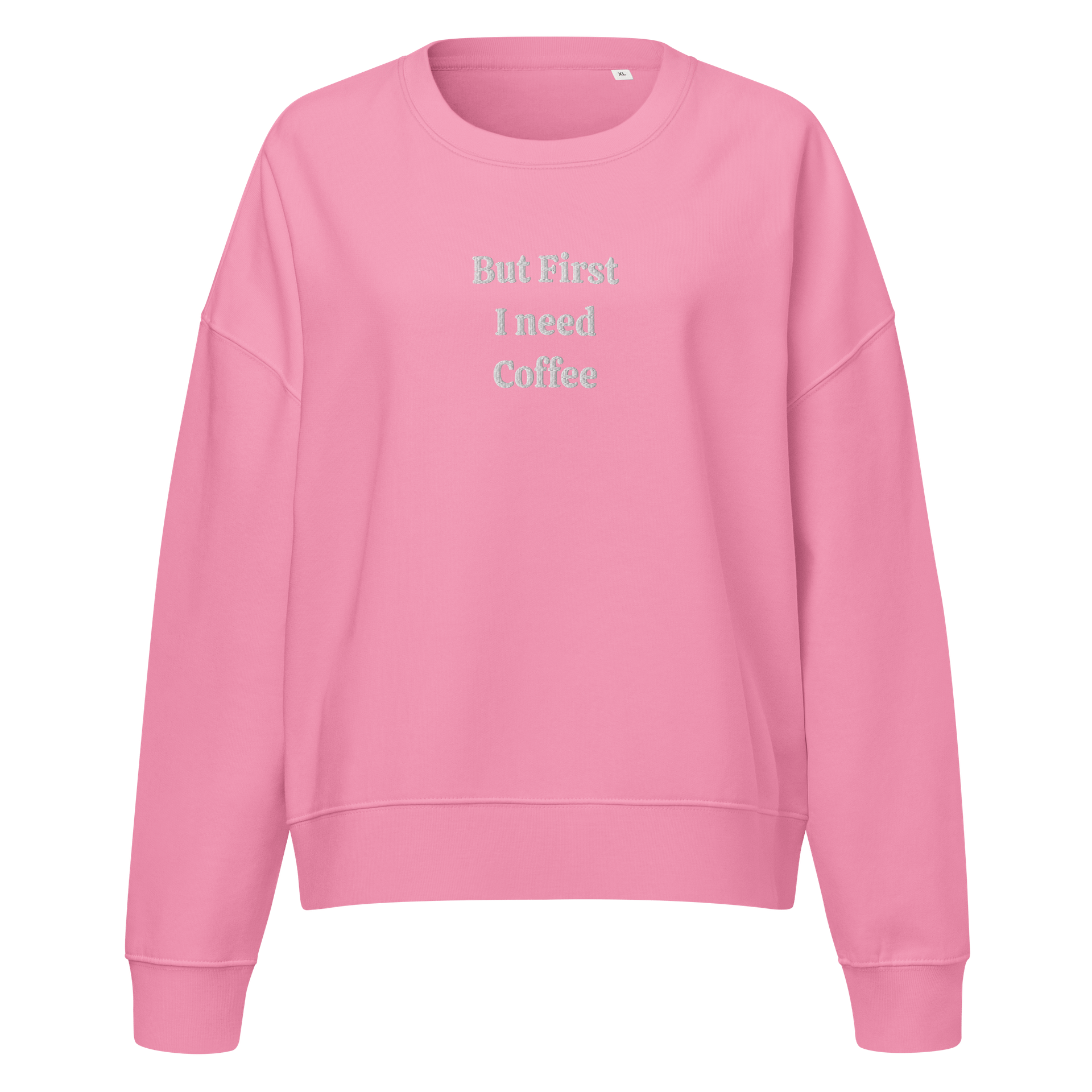 Organic Comfort: But First I Need Coffee Sweatshirt product image (1)