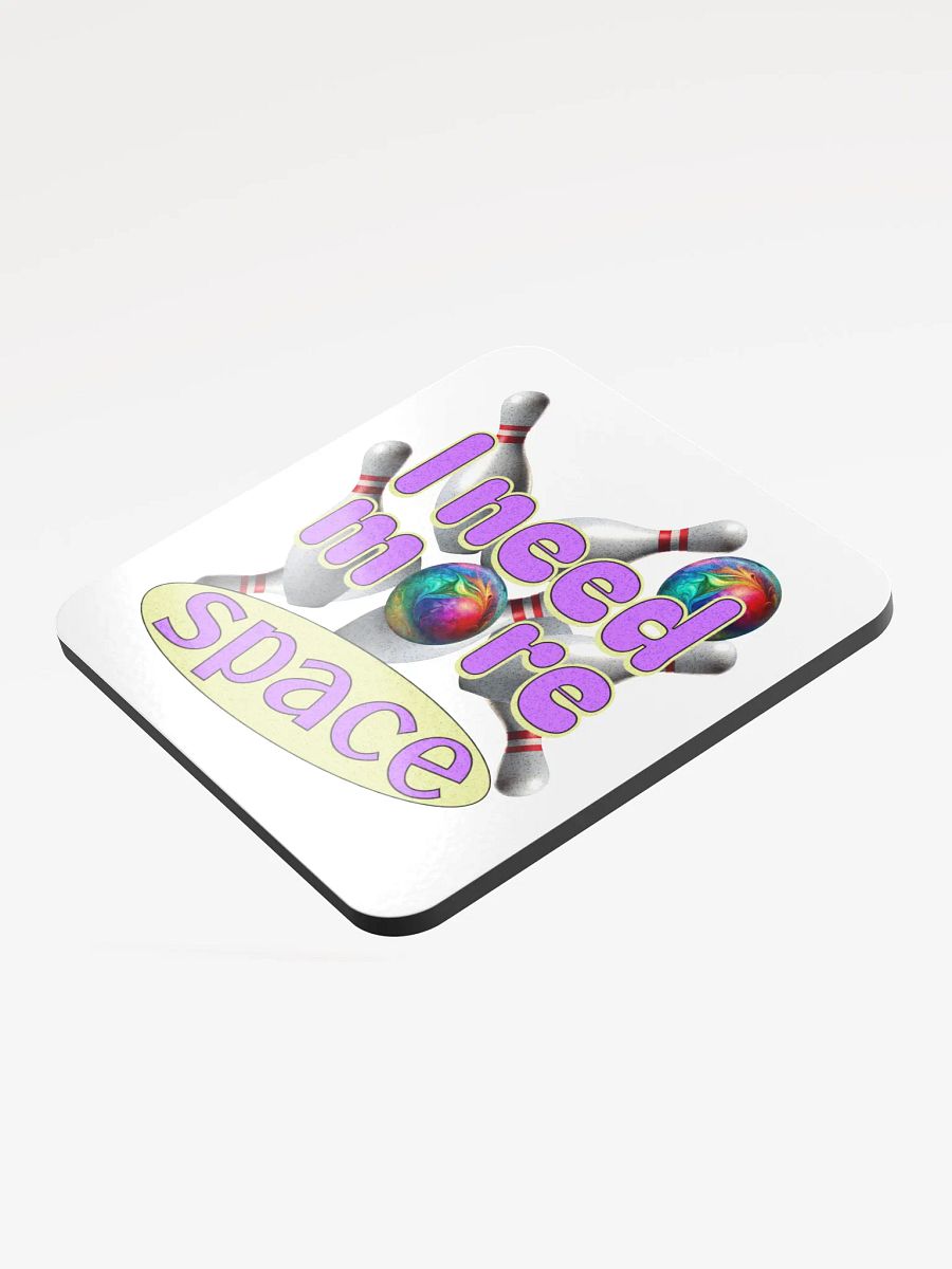 I Need More Space Bowling Playful Glossed Coaster product image (4)