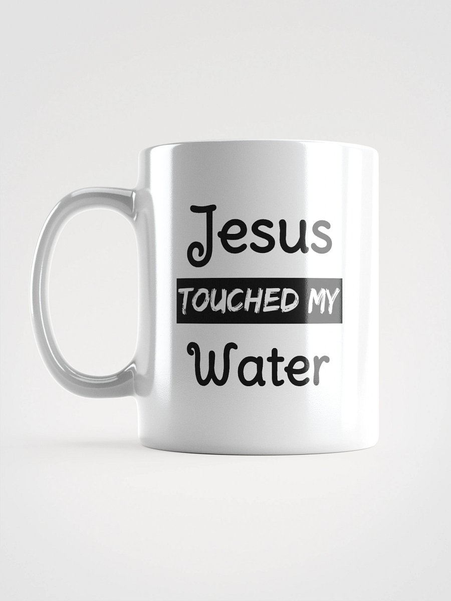 Jesus Touched My Water Mug product image (6)