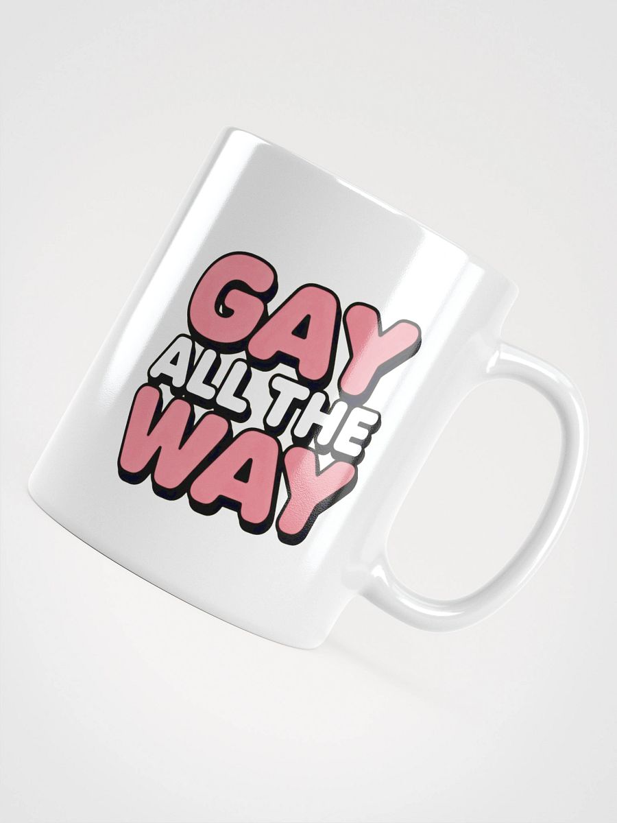 Gay all the way Glossy Mug product image (3)