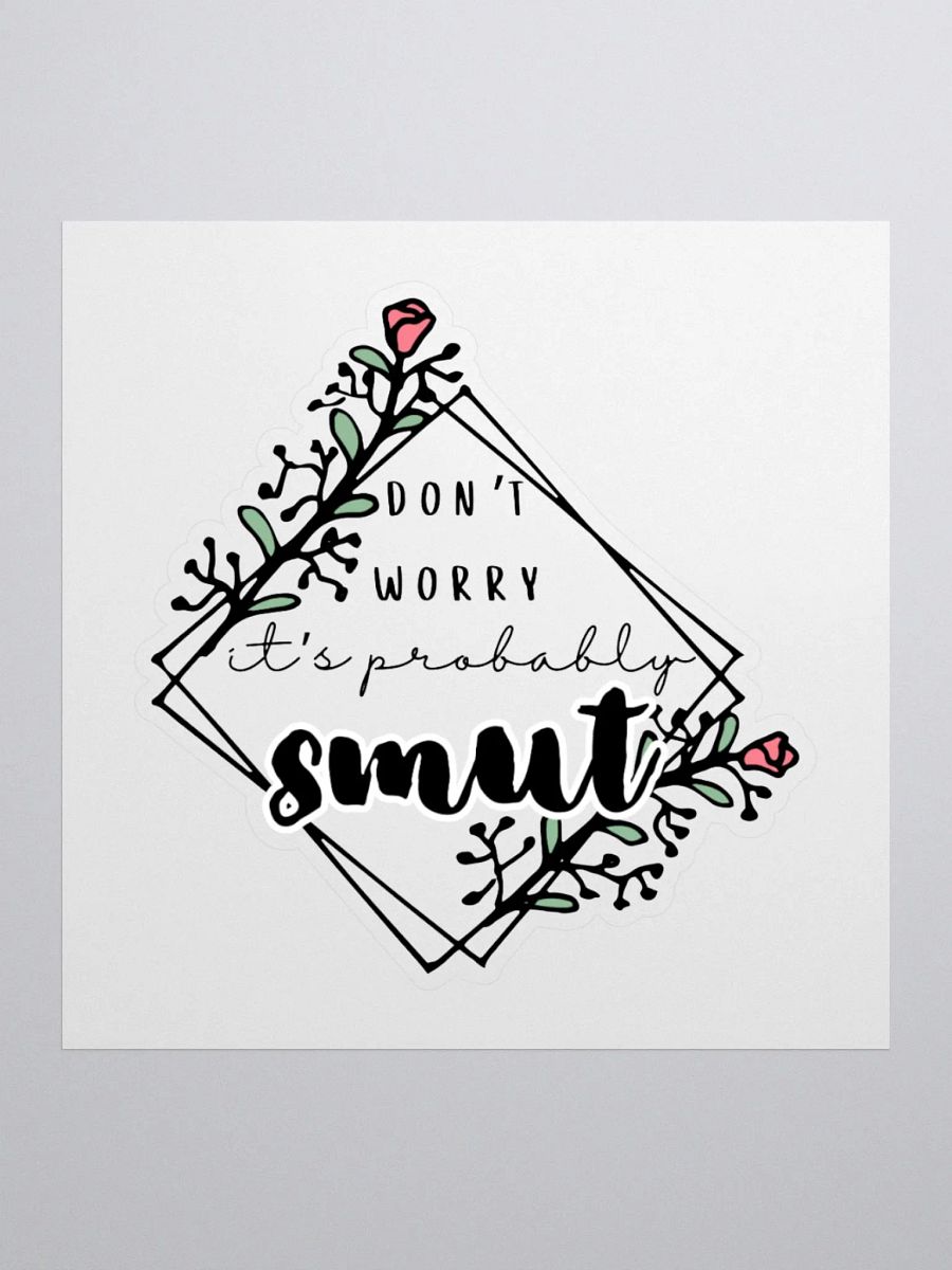 It's Probably Smut Sticker product image (1)