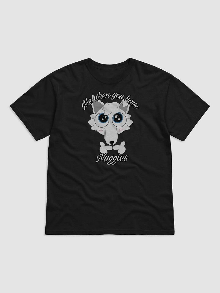 When you have nuggies heavyweight T-Shirt product image (1)