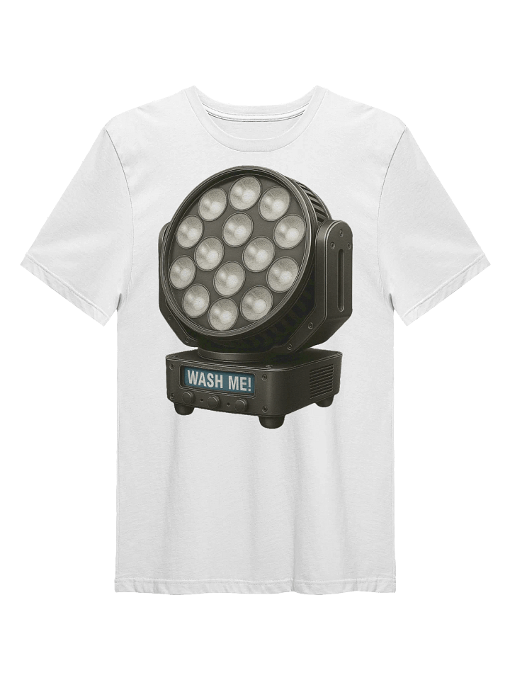 Theatrically Jerry: "Wash Me" Moving Head Wash Light T-Shirt product image (2)