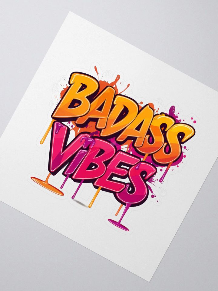 Badass Vibes Sticker product image (6)