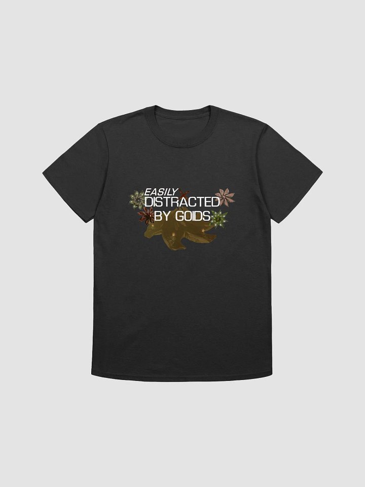 Distracted by Goids t-shirt product image (1)