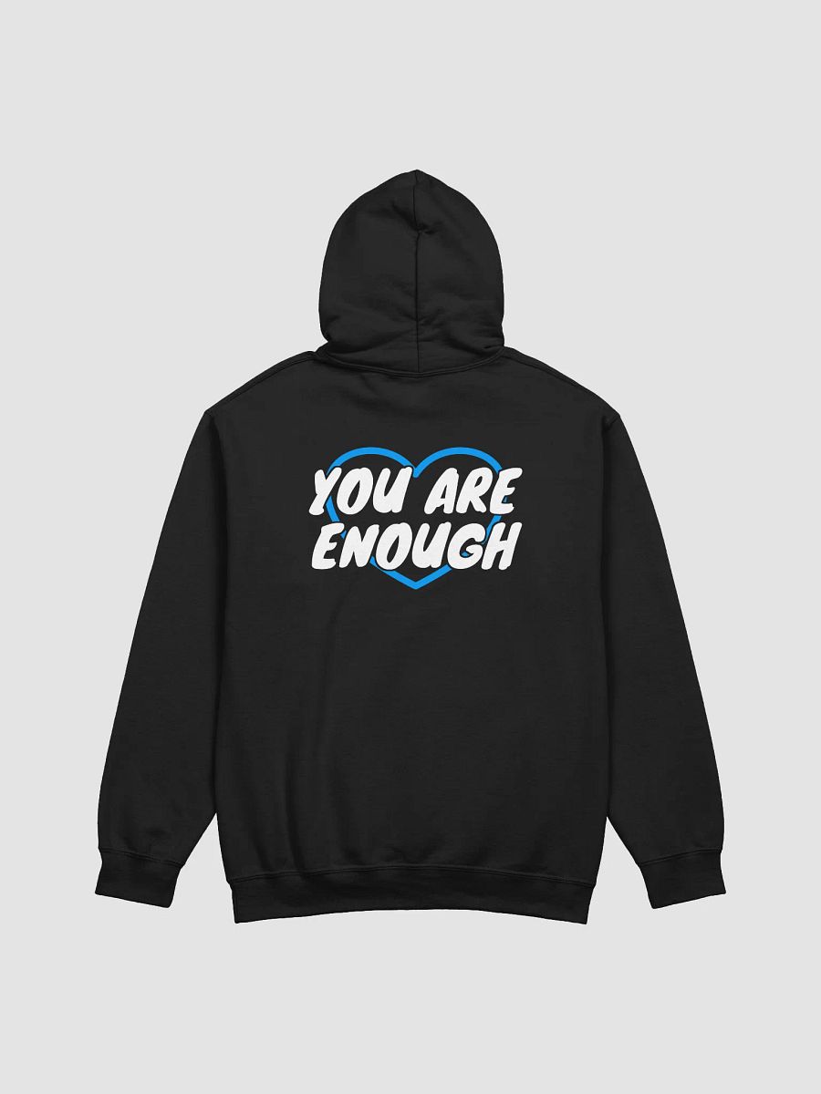 "You Are Enough" Hoodie - Spread Love Collection product image (2)