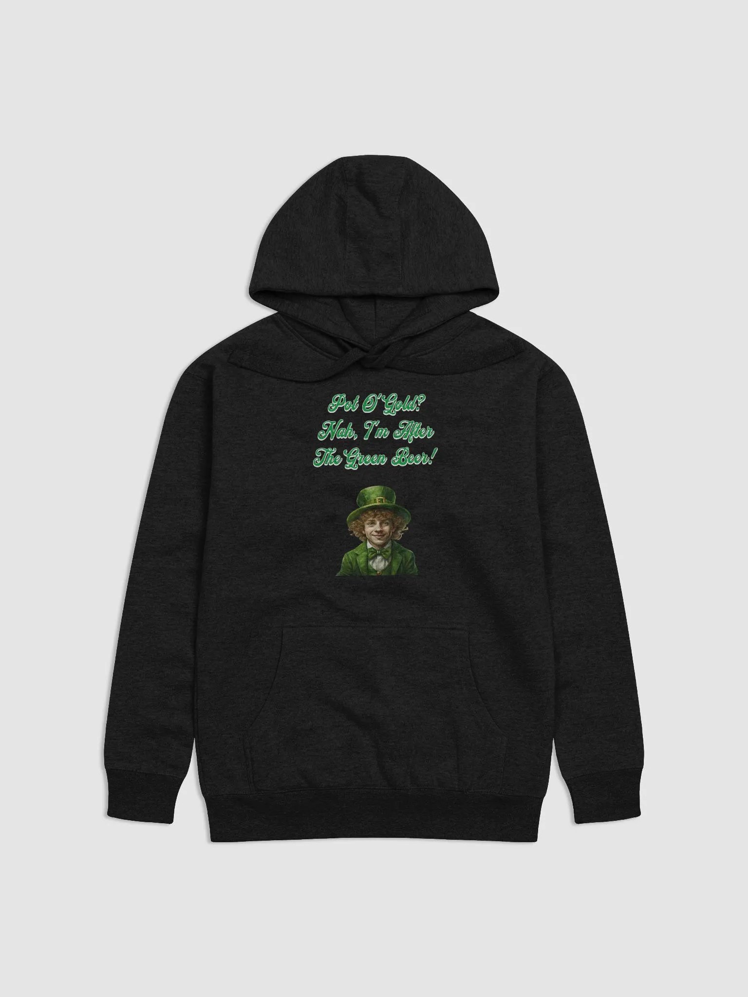 Pot of Gold? Nah, I'm After the Green Beer - St. Patrick's Hoodie product image (15)