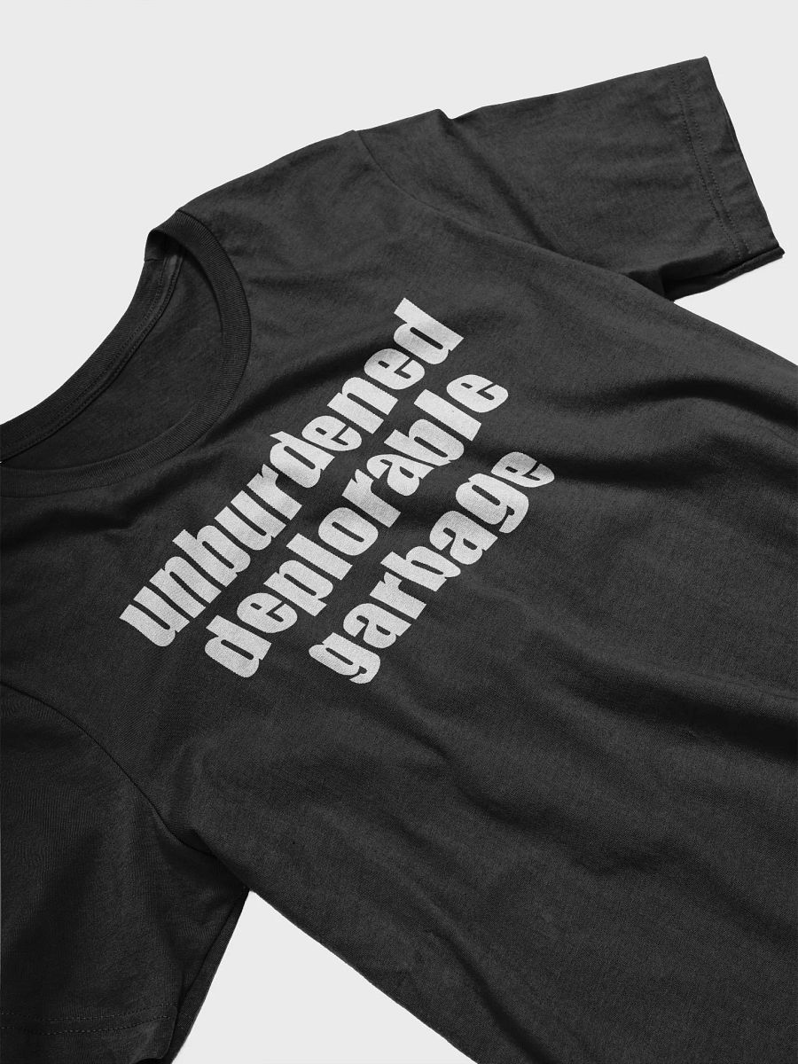Unburdened Deplorable Garbage Shirt product image (4)