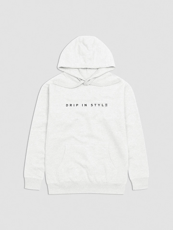 DRIP IN STYLE UNISEX HOODIE - WHITE product image (1)