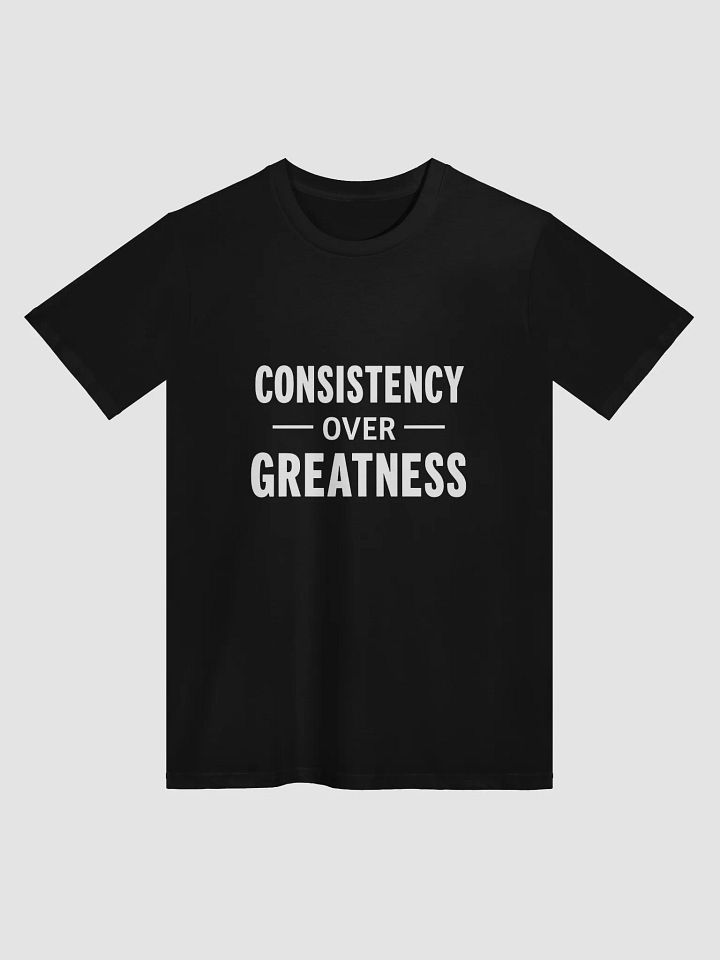 Unleash Your Inner Rock: Consistency Over Greatness T-Shirt – Inspired by Dwayne Johnson product image (1)