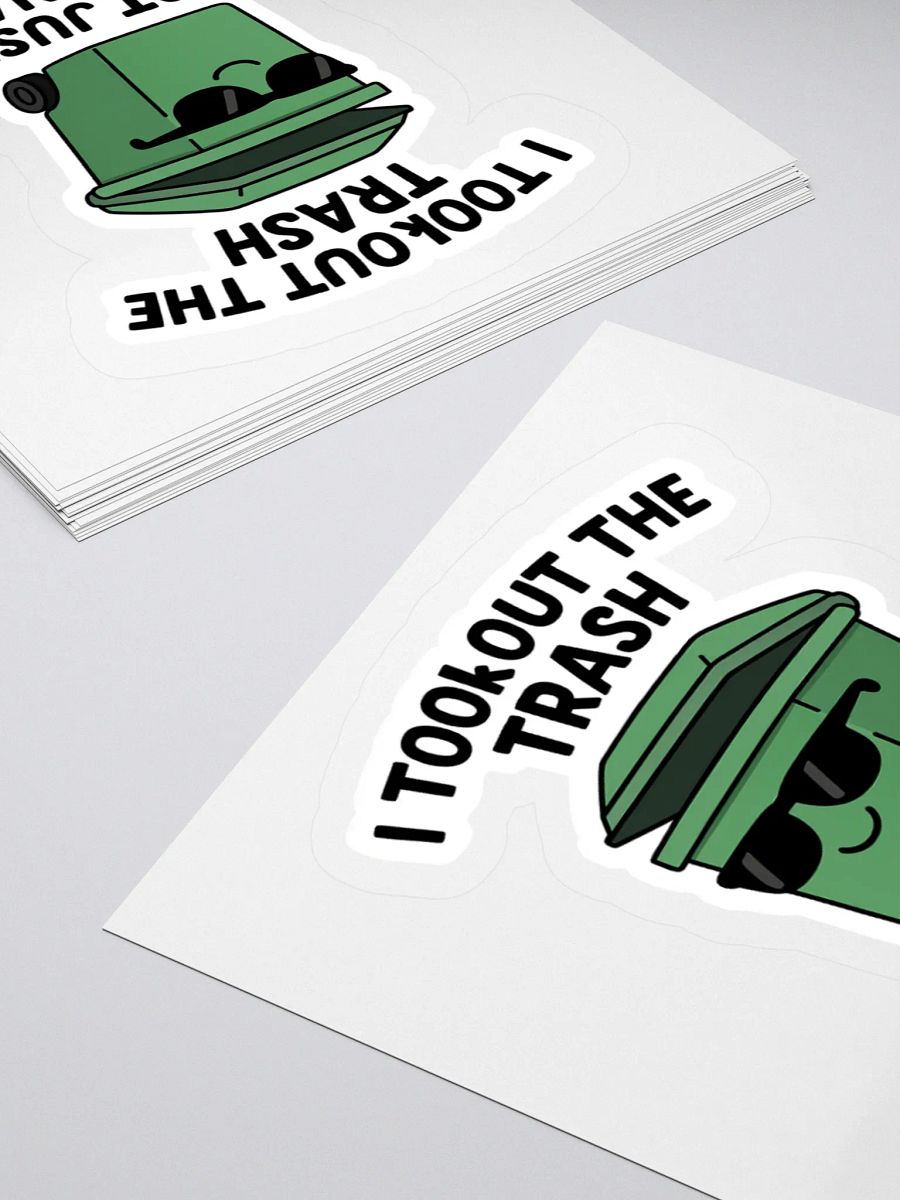“I Took Out the Trash (Not Just Emotionally)” Sticker product image (13)