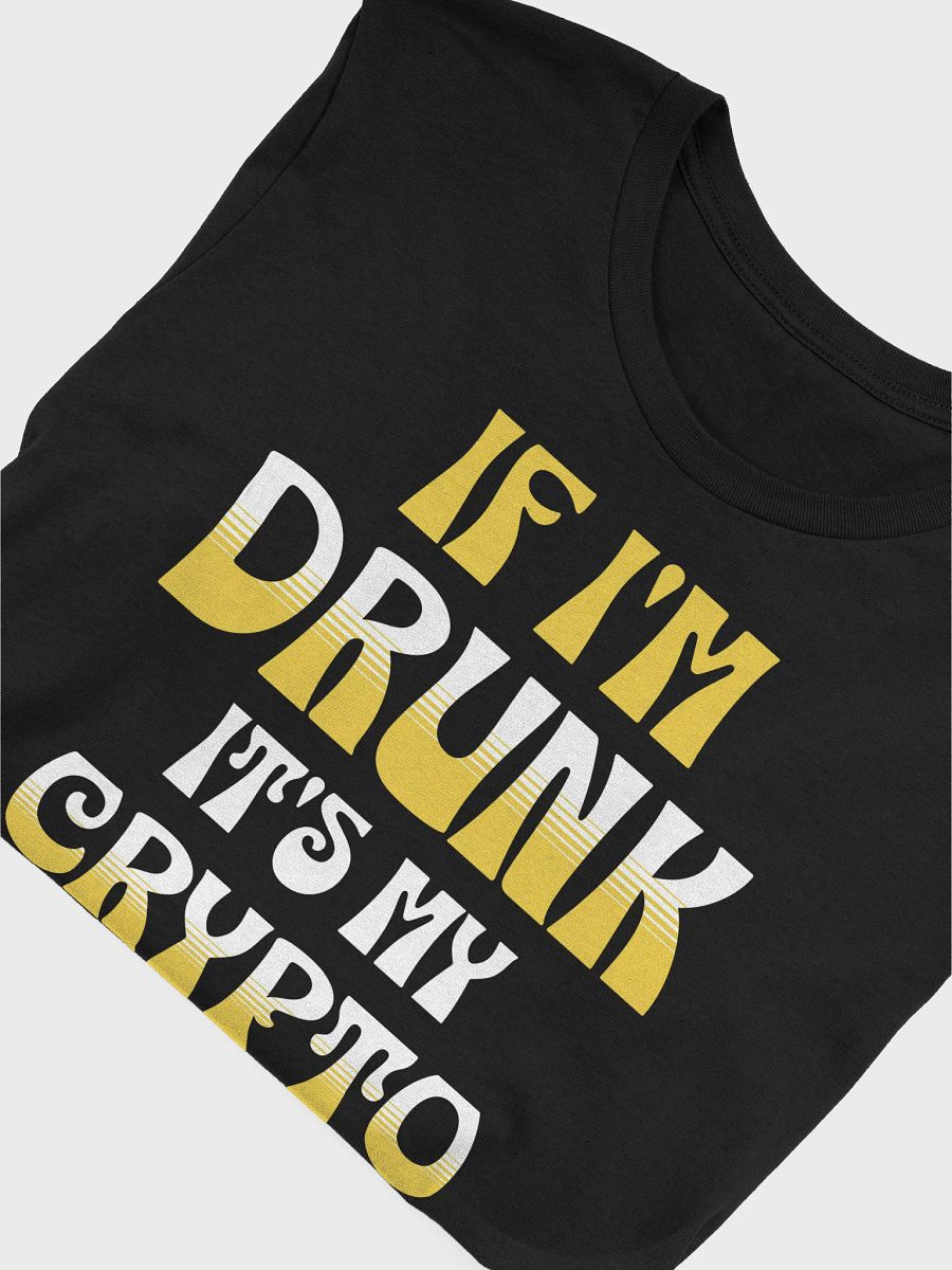 Blame It on the Crypto Friends T-Shirt product image (34)