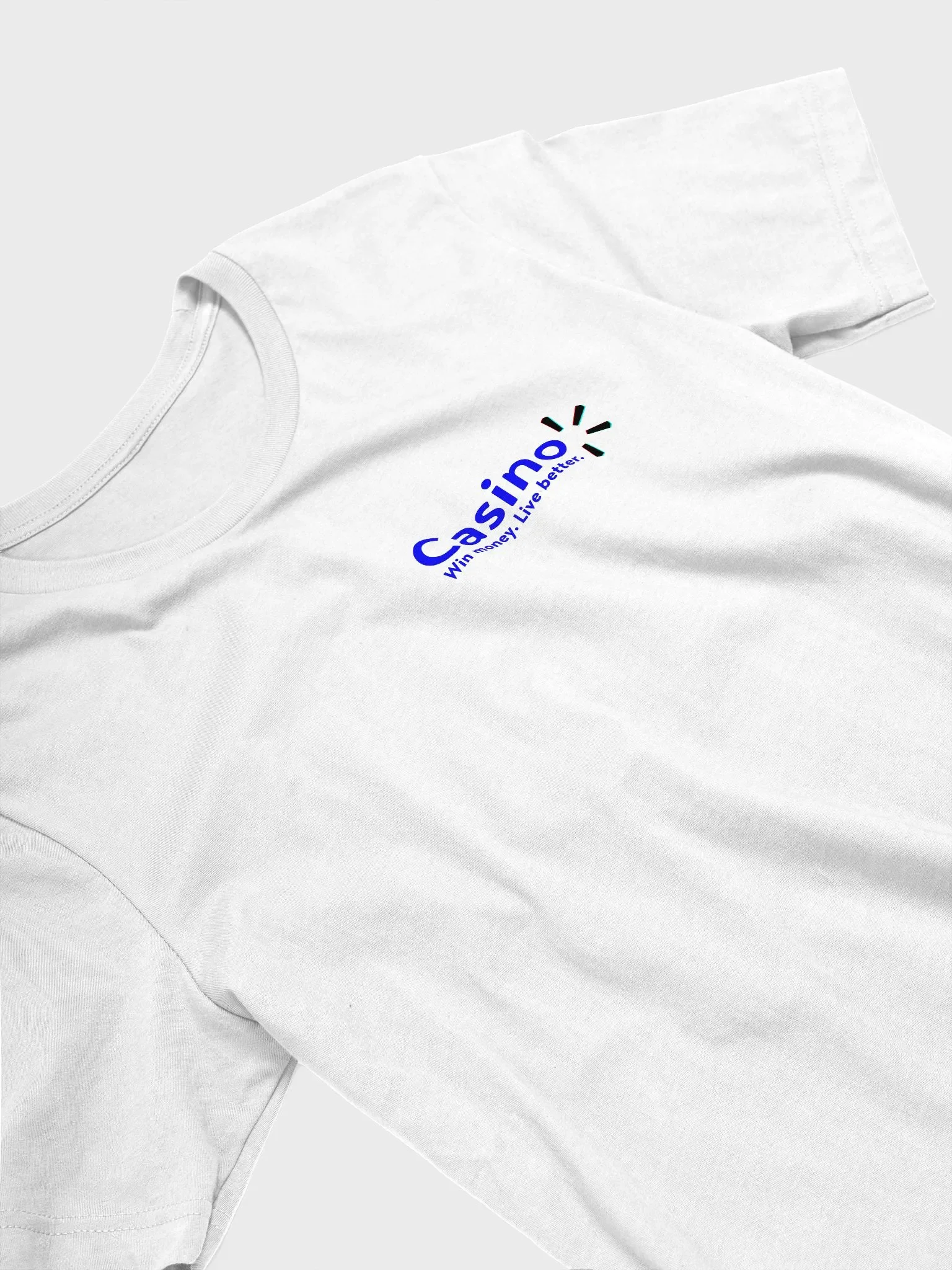 Casino Win money. Live better. Unisex T-Shirt product image (8)