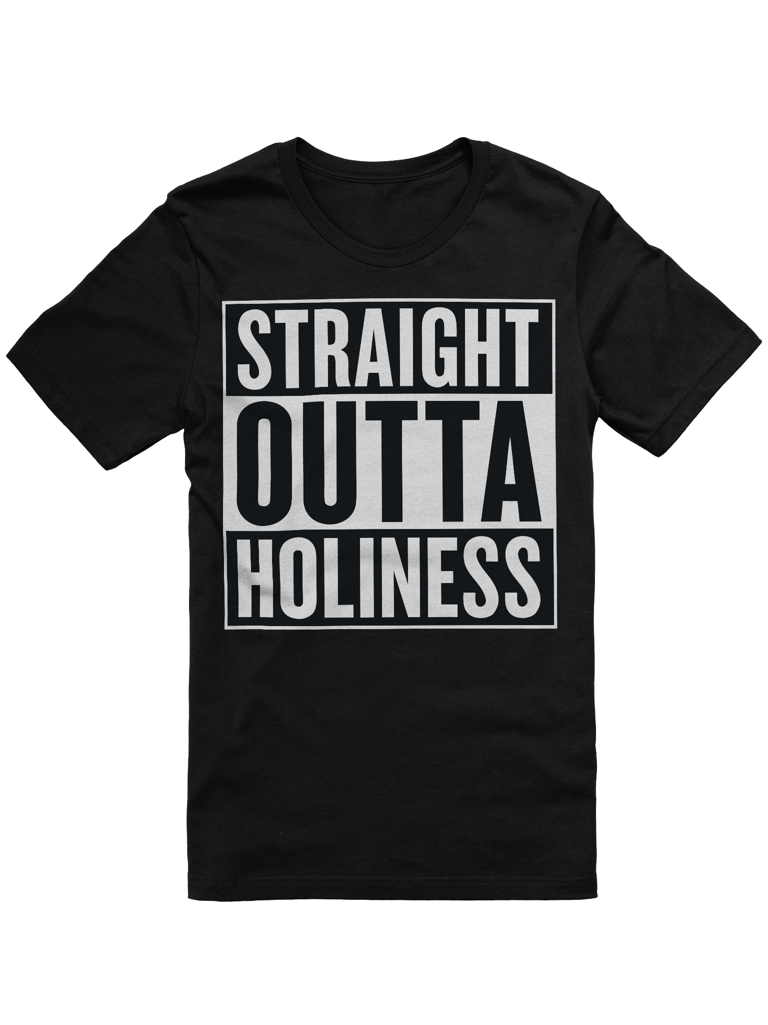 Straight Outta Holiness T-Shirt product image (1)