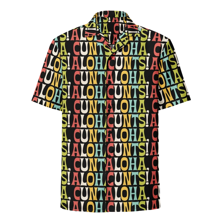 Aloha Cunts! Hawaiian Shirt product image (1)