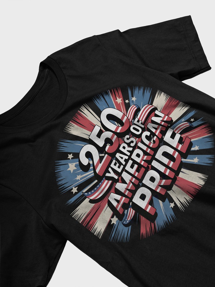 American Pride 250th Anniversary T-Shirt product image (3)