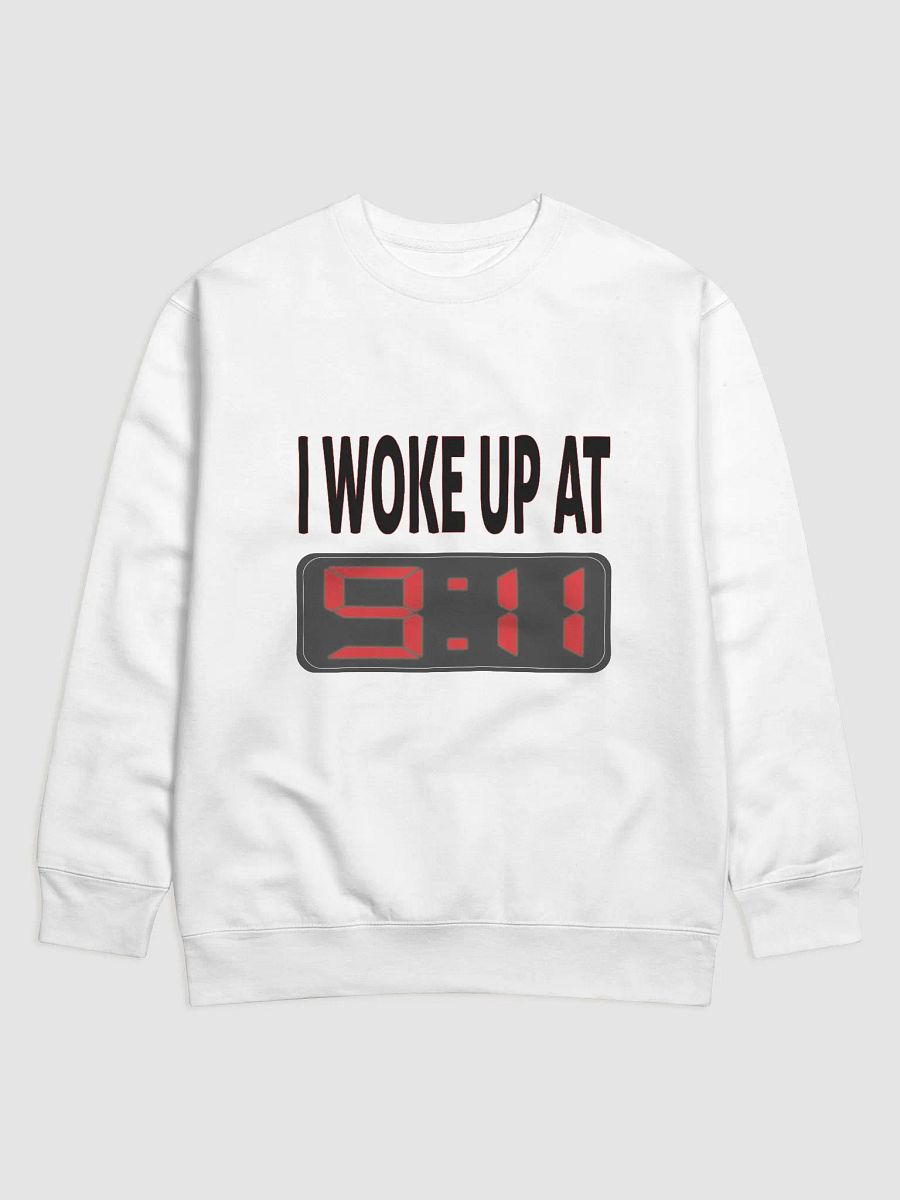 I Woke Up At 9:11 - Cotton Heritage Premium Sweatshirt product image (1)
