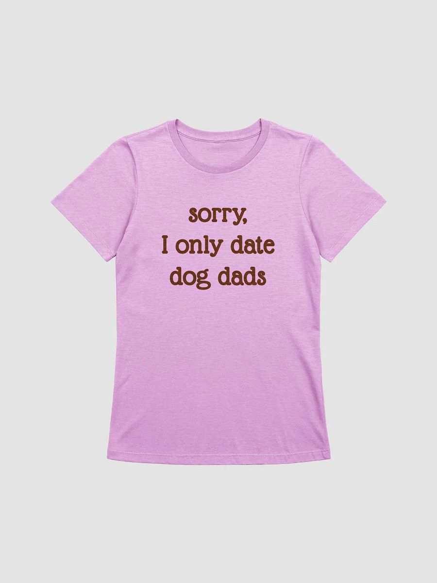 Sorry, I Only Date Dog Moms product image (1)