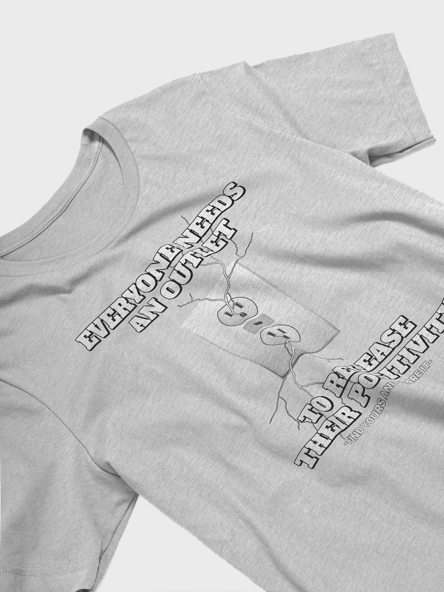 Everyone Needs An Positive Release Outlet - T-shirt product image (16)
