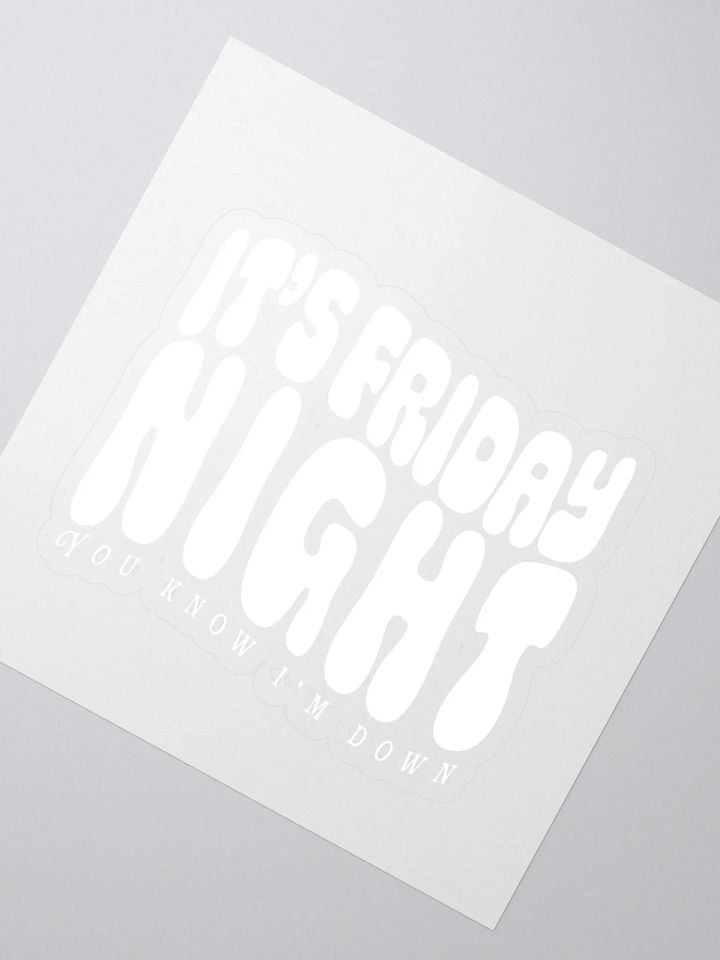 It's Friday Night Sticker product image (2)