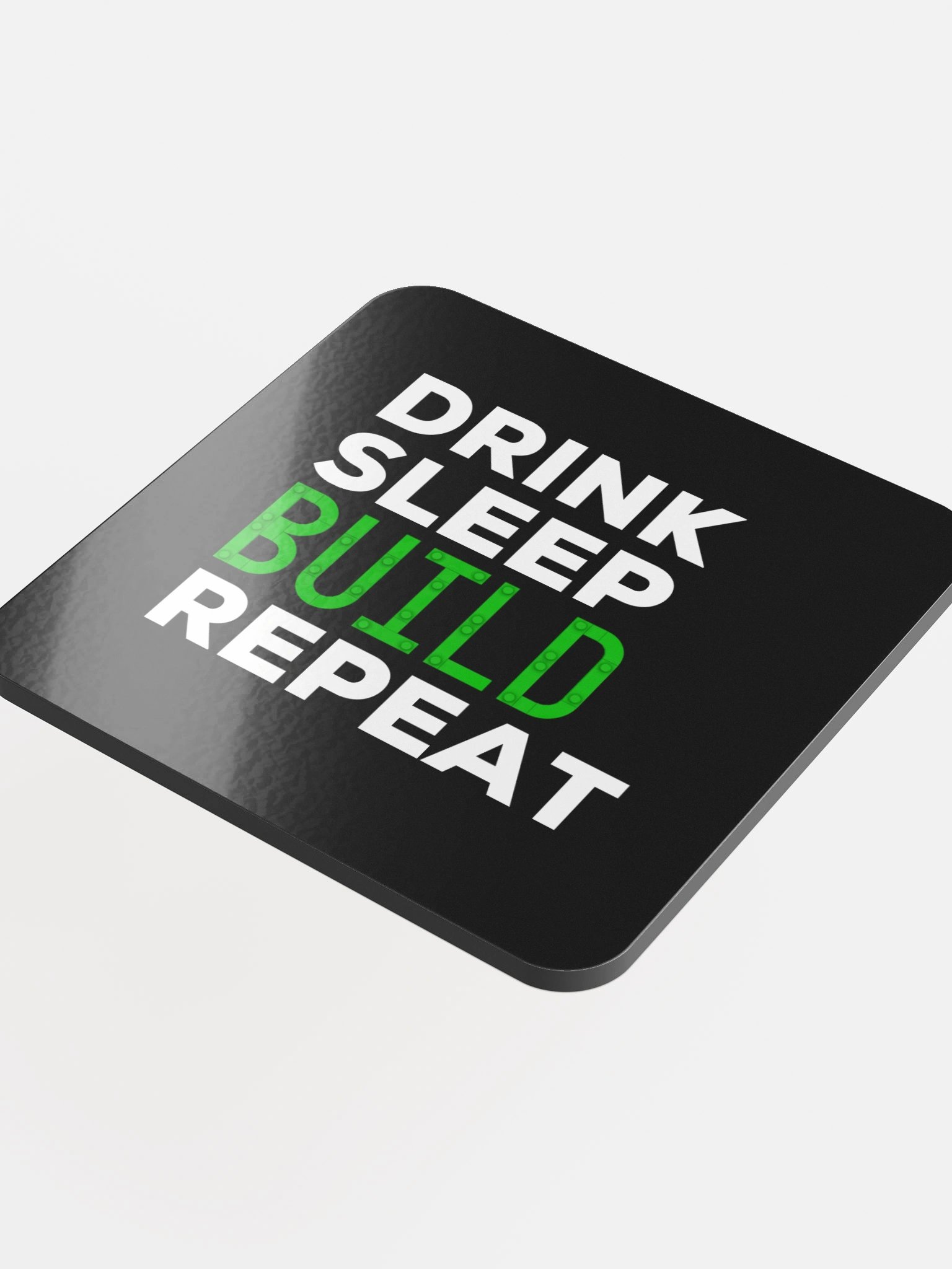 Drink Sleep Build Repeat Coaster product image (4)