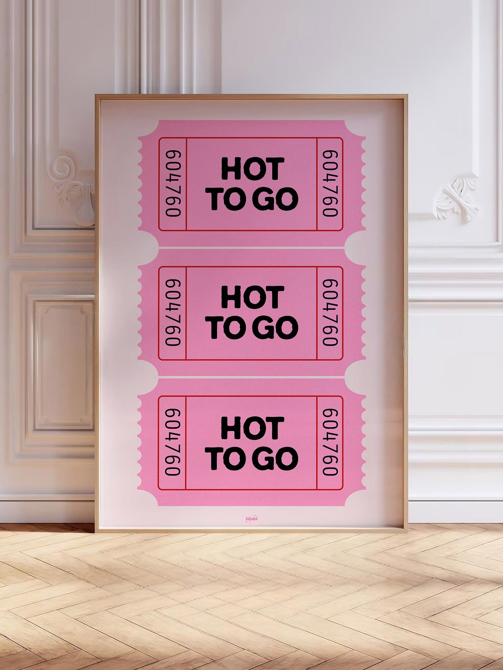 Hot To Go Ticket Print product image (3)