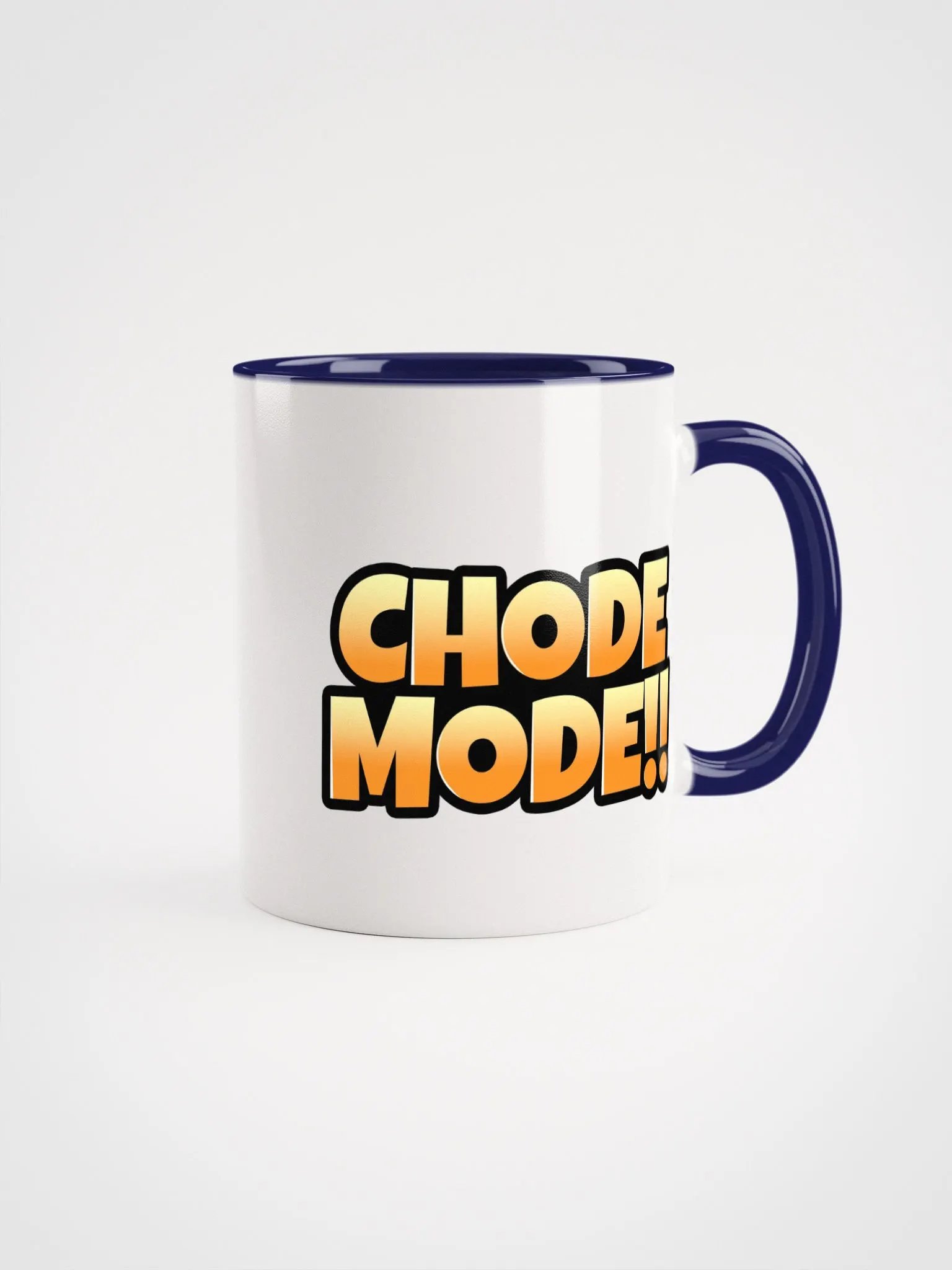 "Chode Mode" Mug - Classic Yellow! **NEW** product image (1)