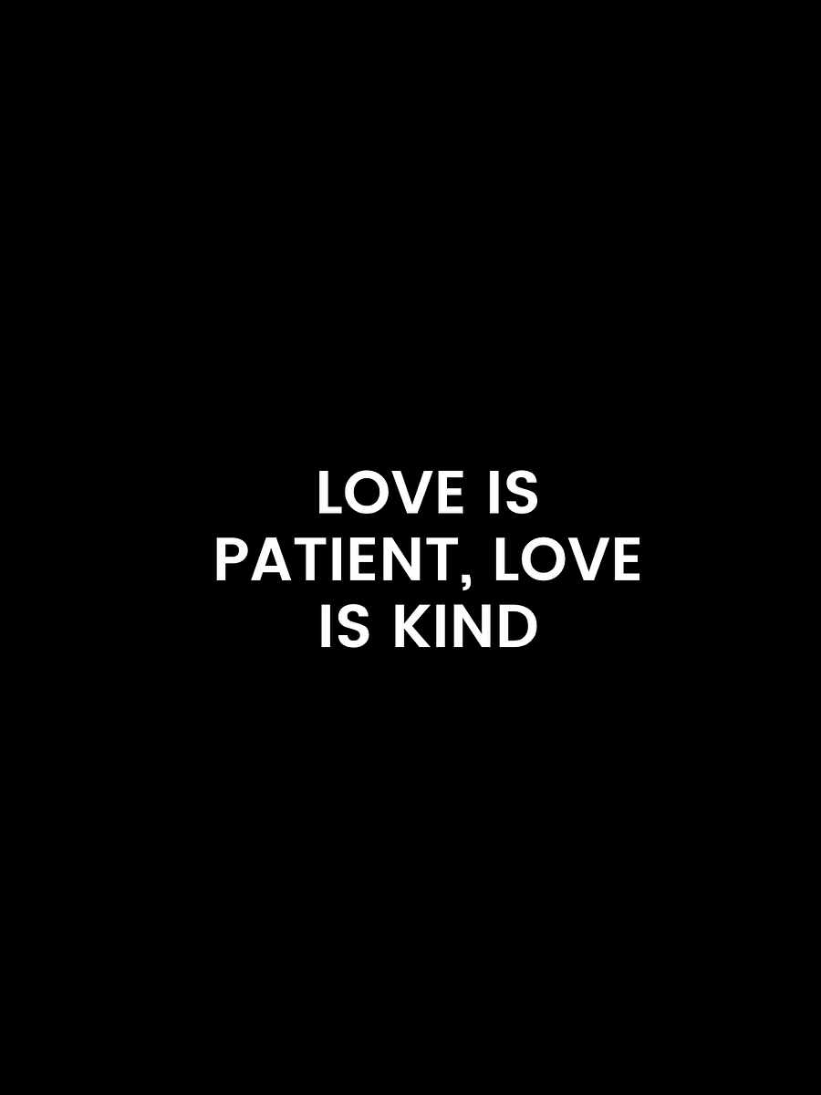 Love Is Patient. Love Is Kind. product image (4)