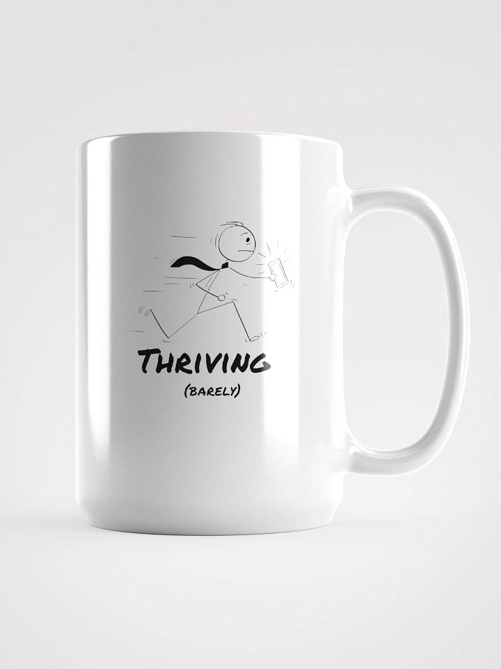 "Thriving (Barely)" Mood Mug product image (1)