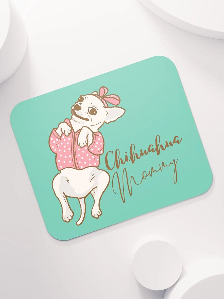 Chihuahua Mommy Mouse Pad product image (2)