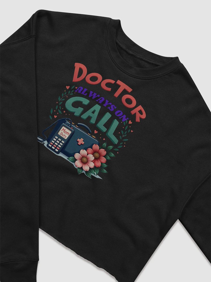 Mom Duty ,Doctor Always On Call Crop Sweatshirt product image (7)