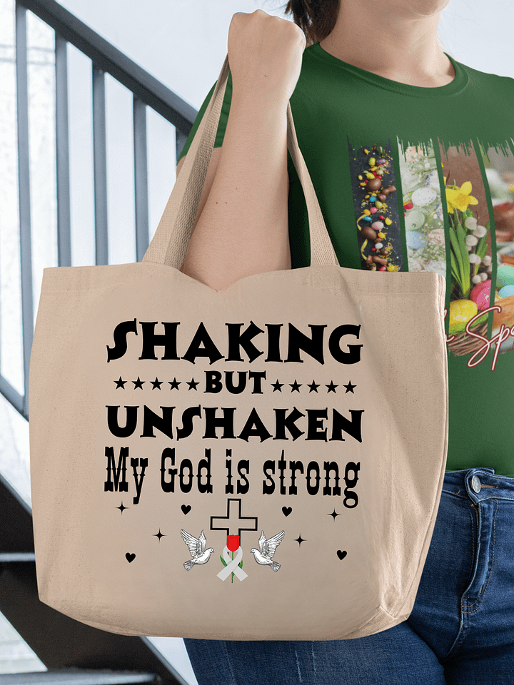Shaking But Unshaken, My God Is Strong Parkinson Eco Tote bag - Cream product image (1)