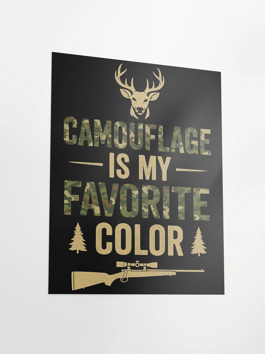 Camo Is My Favorite Color Poster – Rustic Hunting Wall Art product image (3)