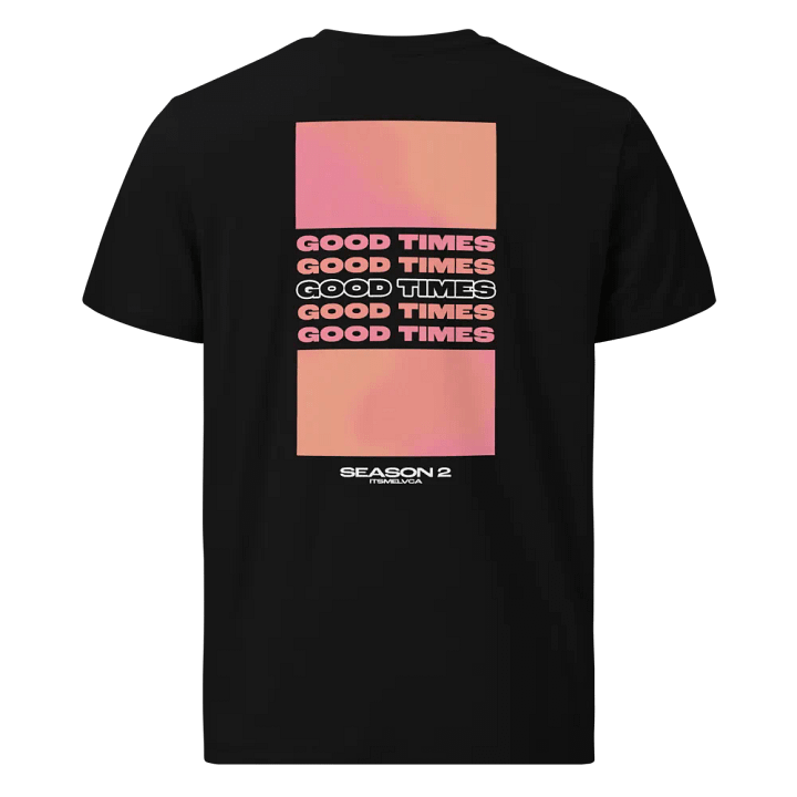 Good Times T-Shirt product image (1)