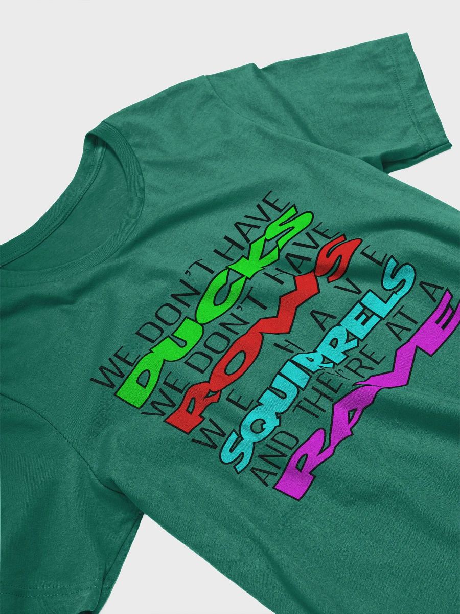 We Don't Have Ducks T-shirt Light Edition product image (3)