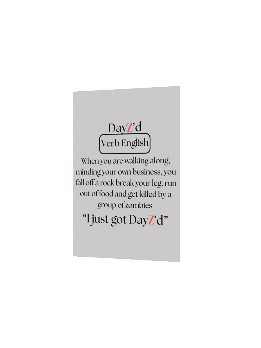 DayZ'd - Enhanced Matte Poster product image (12)