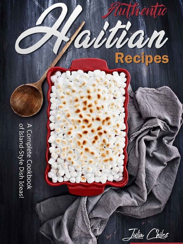 Authentic Haitian Recipes - A Co - Julia Chiles product image (1)