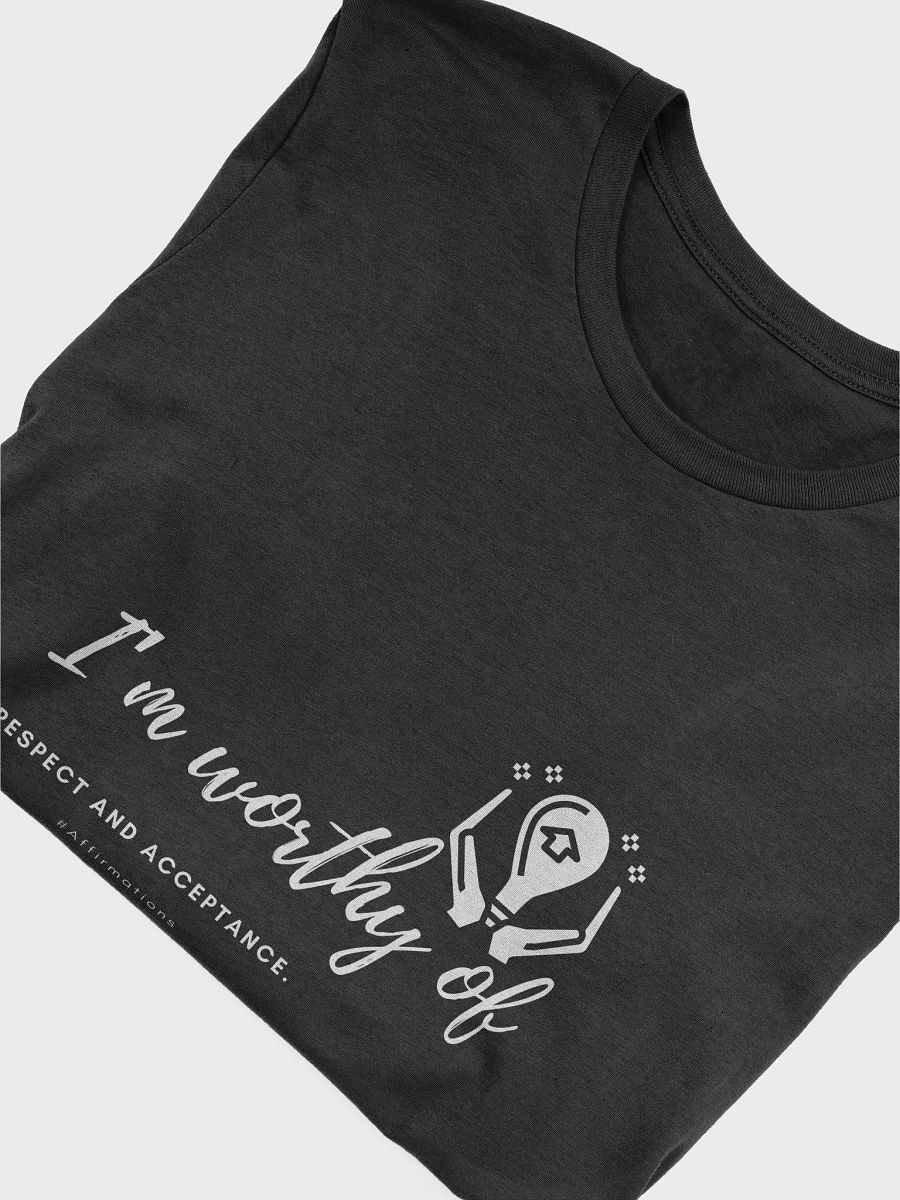I'm worthy of Unisex Super soft T-Shirt product image (24)