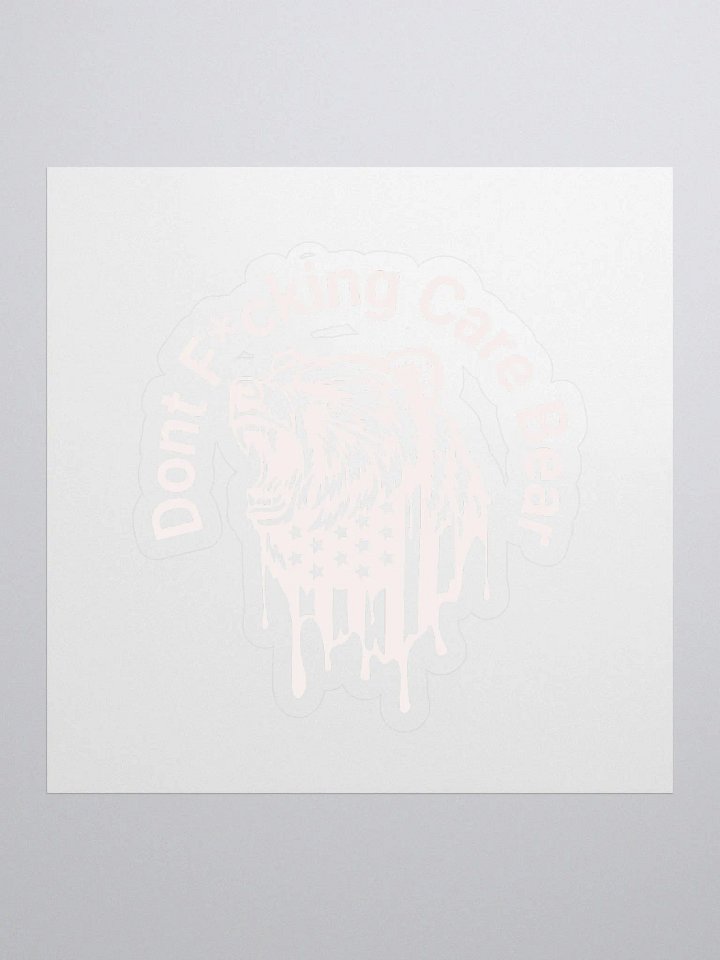 White Grizzly Dont F*cking Care Bear Stickers product image (1)