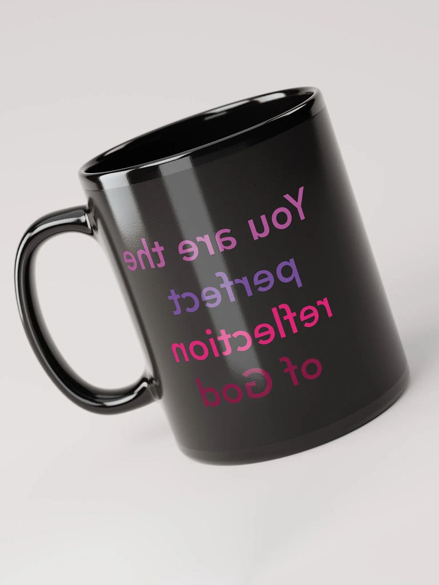 You are the Perfection Reflection of God product image (5)