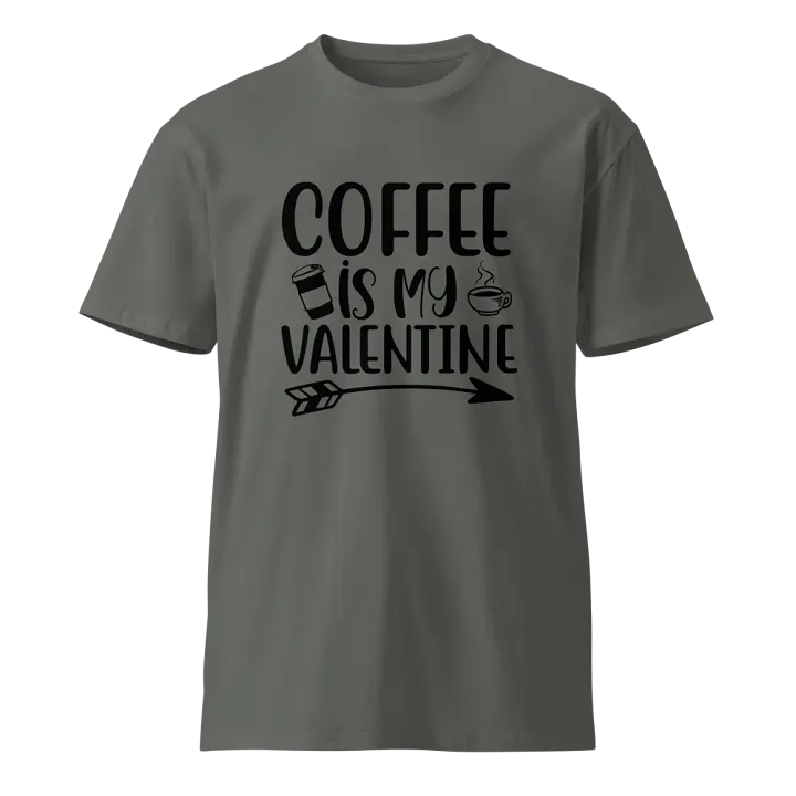 Coffee is My Valentine. product image (1)